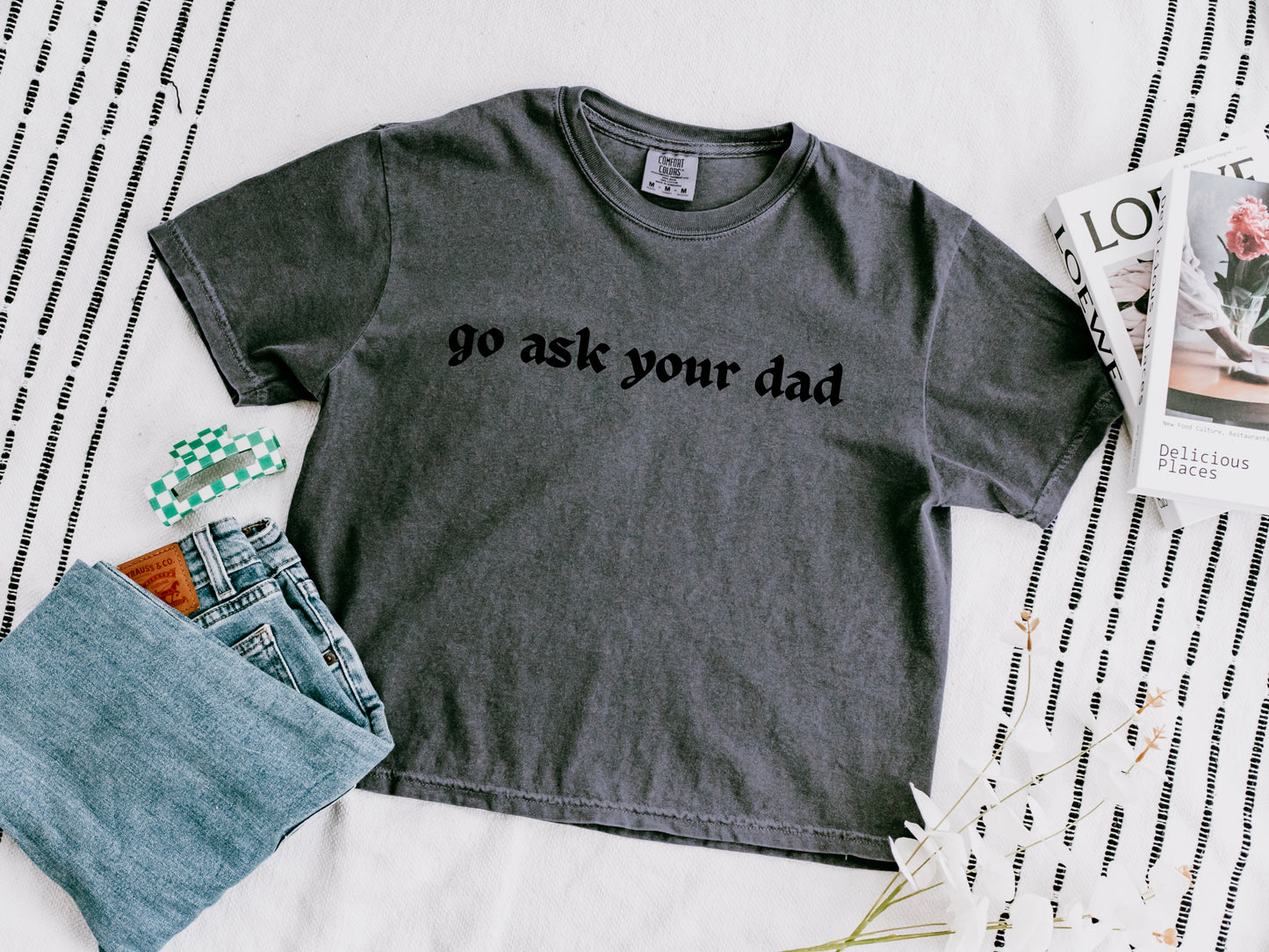 Go Ask Your Dad Mid-Length Boxy Crop T-Shirt