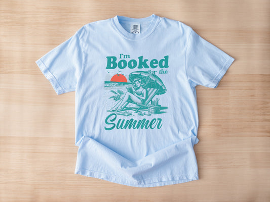 I'm Booked For The Summer T-Shirt