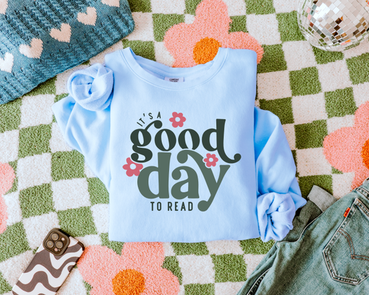 It's A Good Day To Read Crewneck Sweatshirt