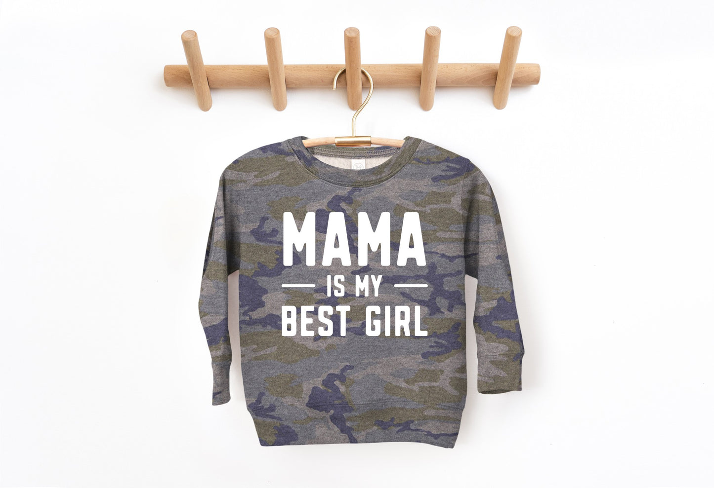 Mama Is My Best Girl Crewneck Sweatshirt
