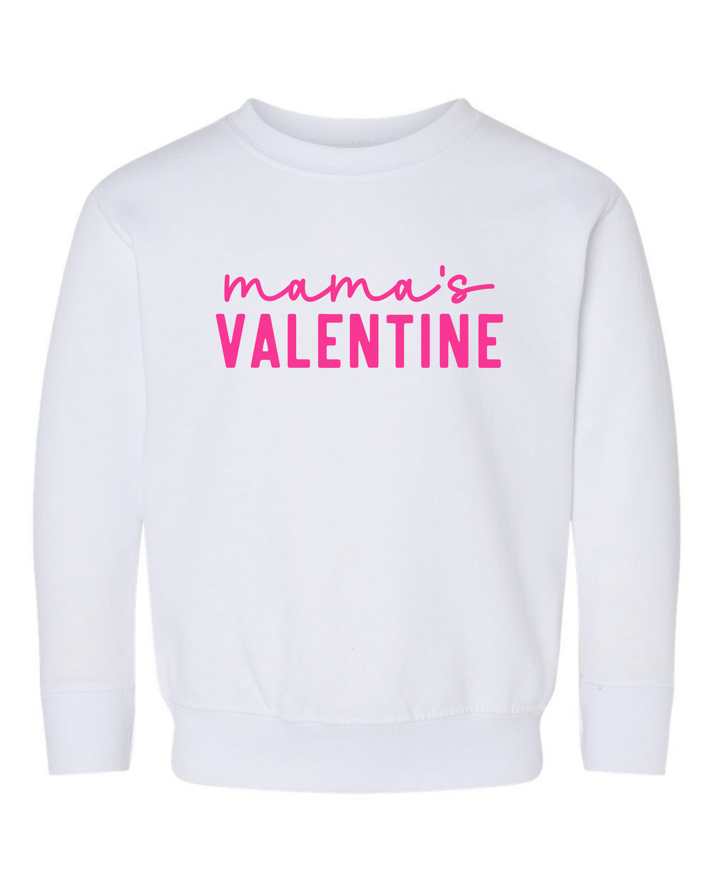 Mama's Valentine Toddler Crewneck Sweatshirt