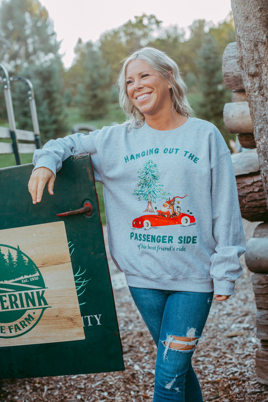 Hanging Out In The Passenger Side Of His Best Friend's Ride Crewneck Sweatshirt