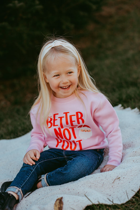 Better Not Pout Toddler Crewneck Sweatshirt