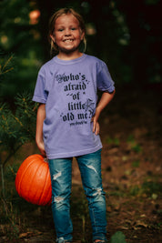 Who's Afraid Of Little Old Me Youth T-Shirt