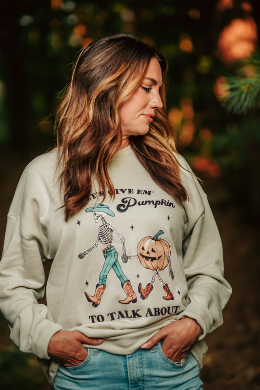 Let's Give Em' Something To Talk About Crewneck Sweatshirt