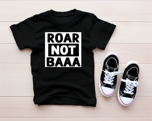 ROAR NOT BAAA Toddler T-Shirt