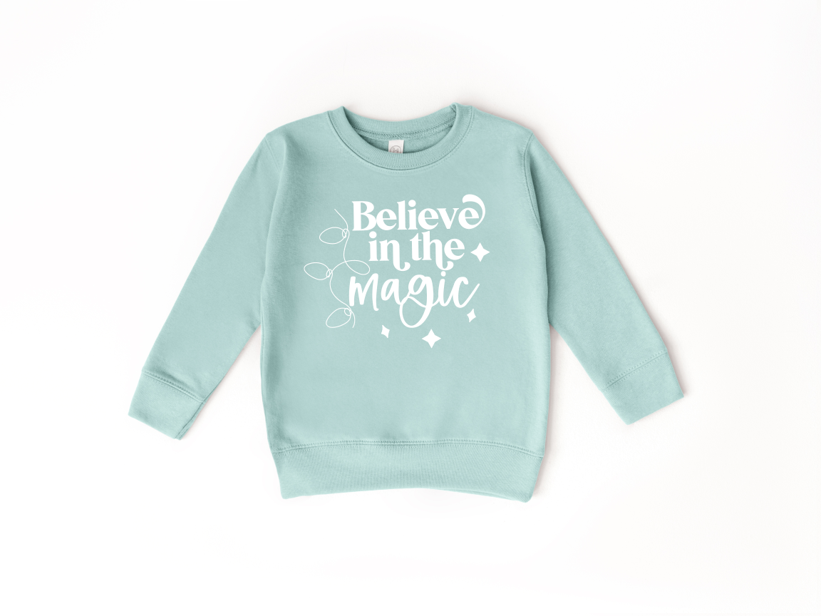 Believe In The Magic Toddler Crewneck Sweatshirt