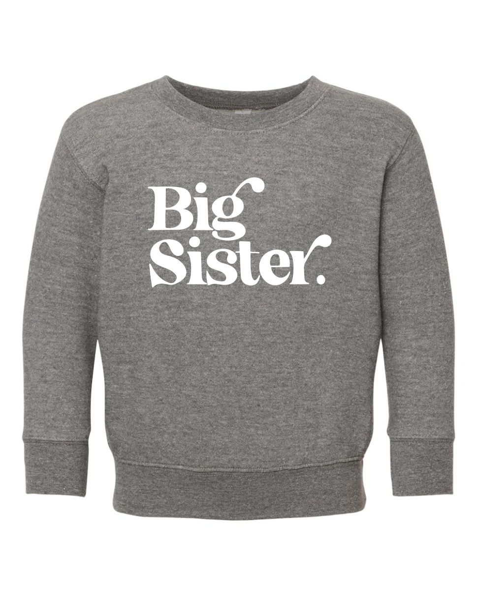 Big Sister Toddler Crewneck Sweatshirt