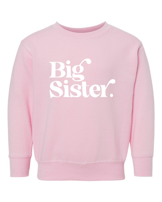 Big Sister Toddler Crewneck Sweatshirt
