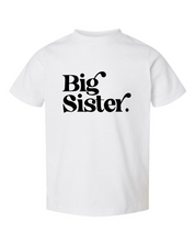 Big Sister Toddler T-Shirt