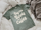 Buy Me Books & Coffee T-Shirt