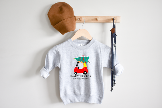 Have Yourself A Cozy Little Christmas Toddler Crewneck Sweatshirt