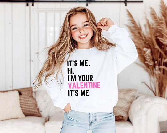 It's Me, Hi. I'm Your Valentine It's Me Youth Crewneck Sweatshirt