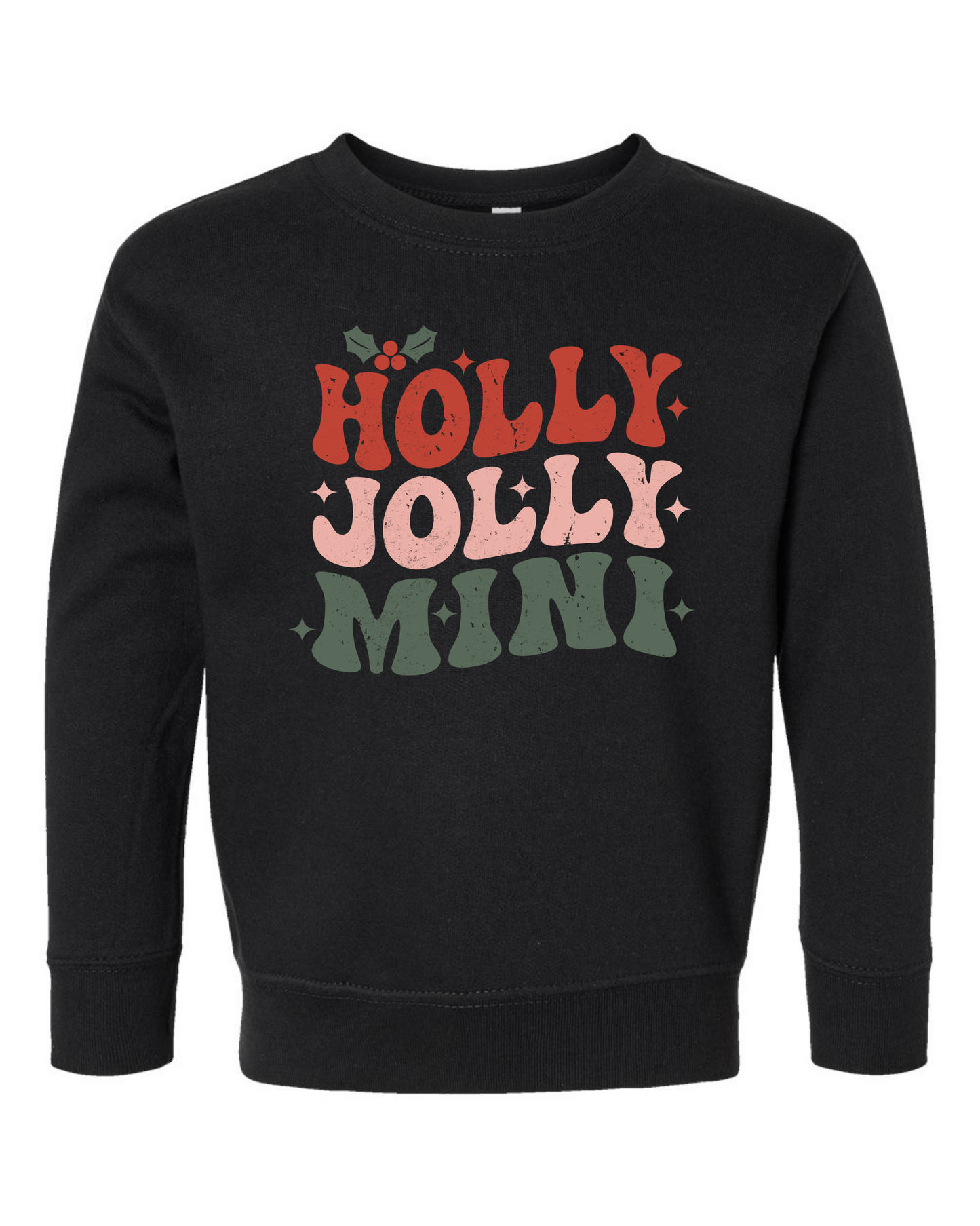 Holly Jolly Mini Distressed Toddler Crewneck Sweatshirt