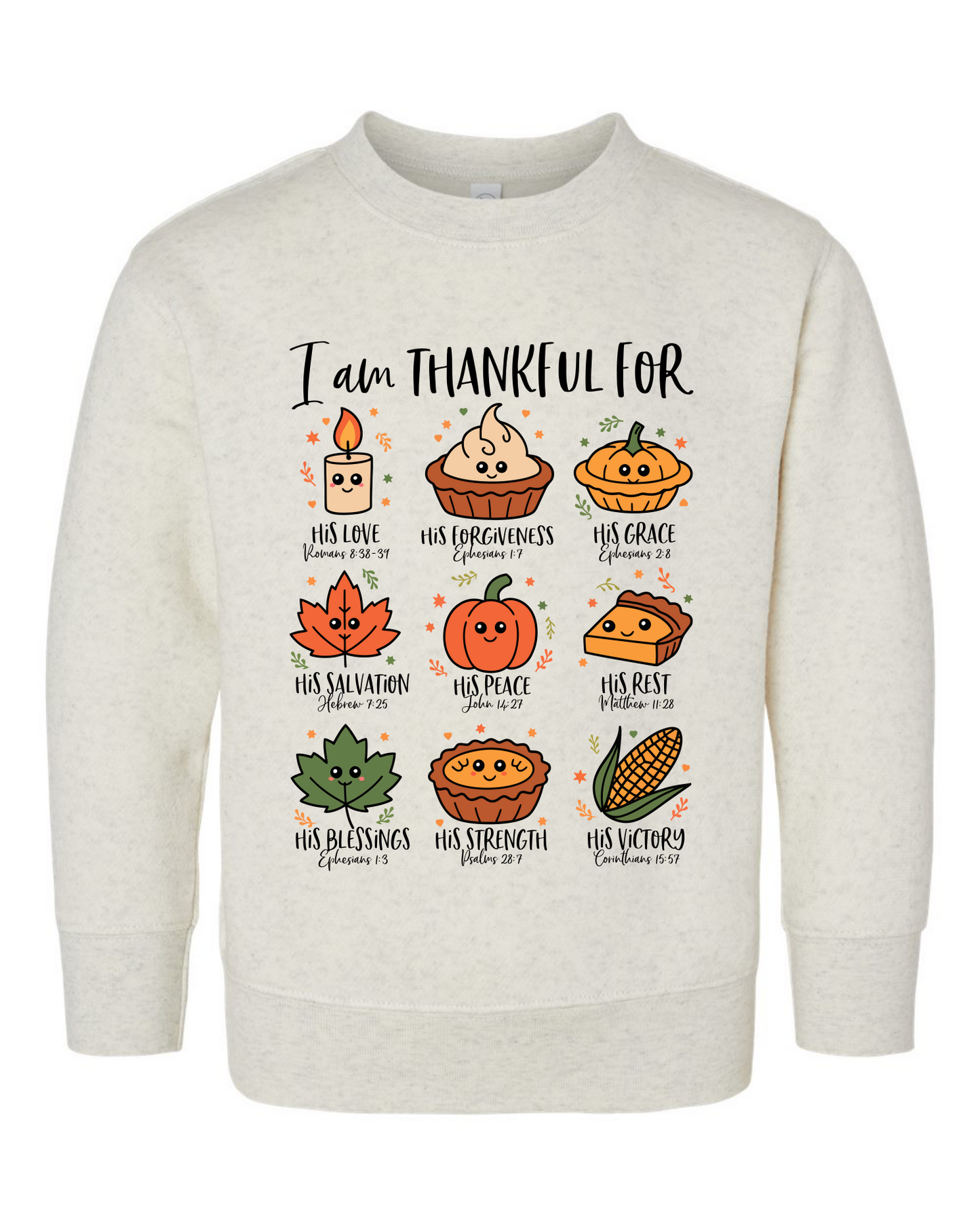I Am Thankful For Toddler Crewneck Sweatshirt