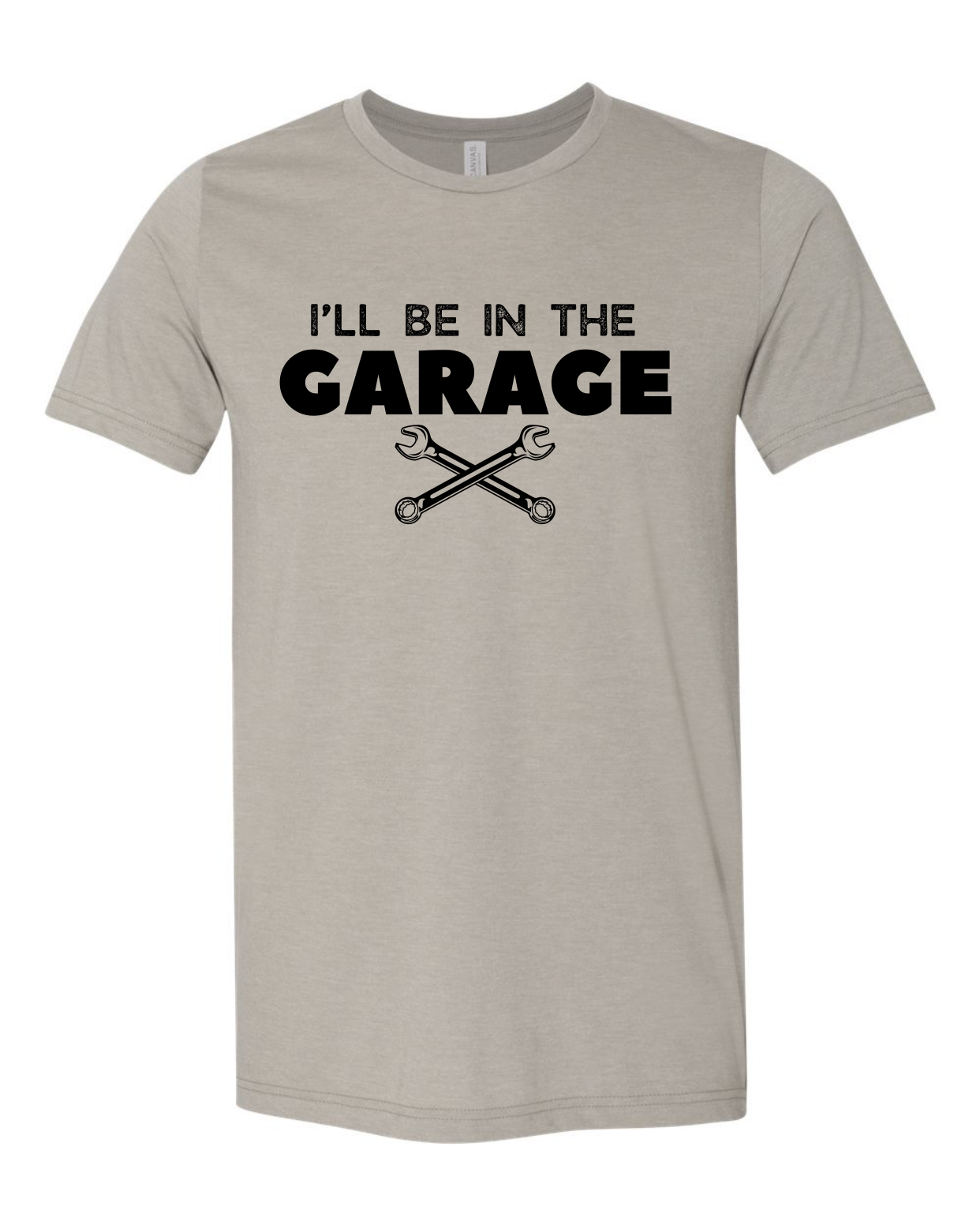 I'll Be In The Garage T-Shirt