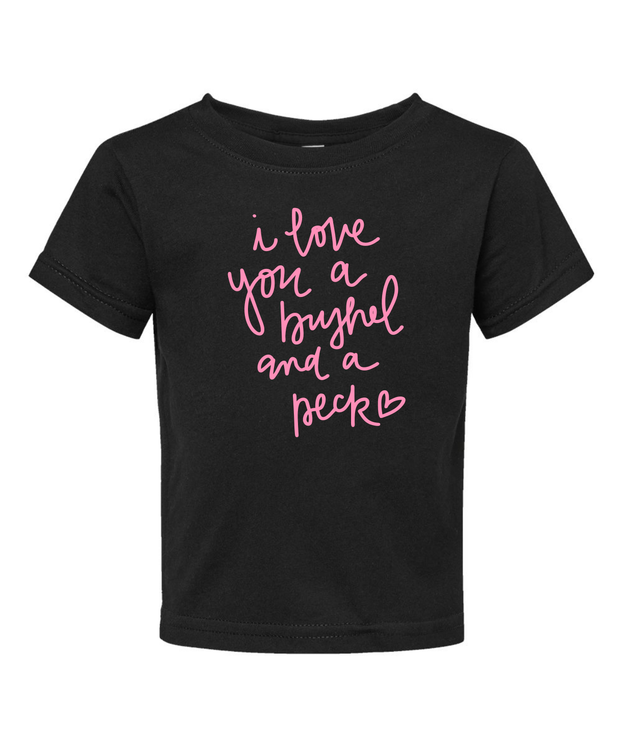 iloveyouabushelinfanttshirt.png