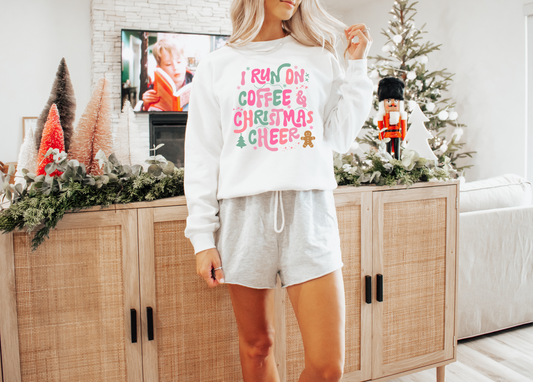 I Run On Coffee & Christmas Cheer Crewneck Sweatshirt