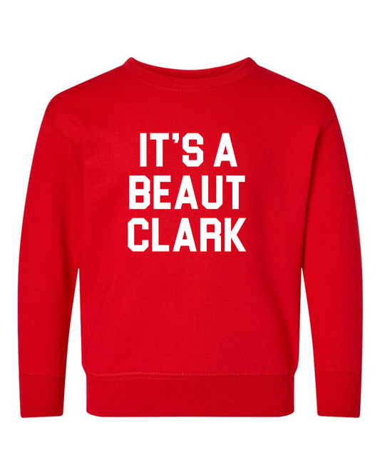 It's A Beaut Clark Toddler Crewneck Sweatshirt