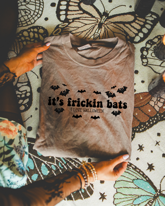 It's Frickin Bats T-Shirt