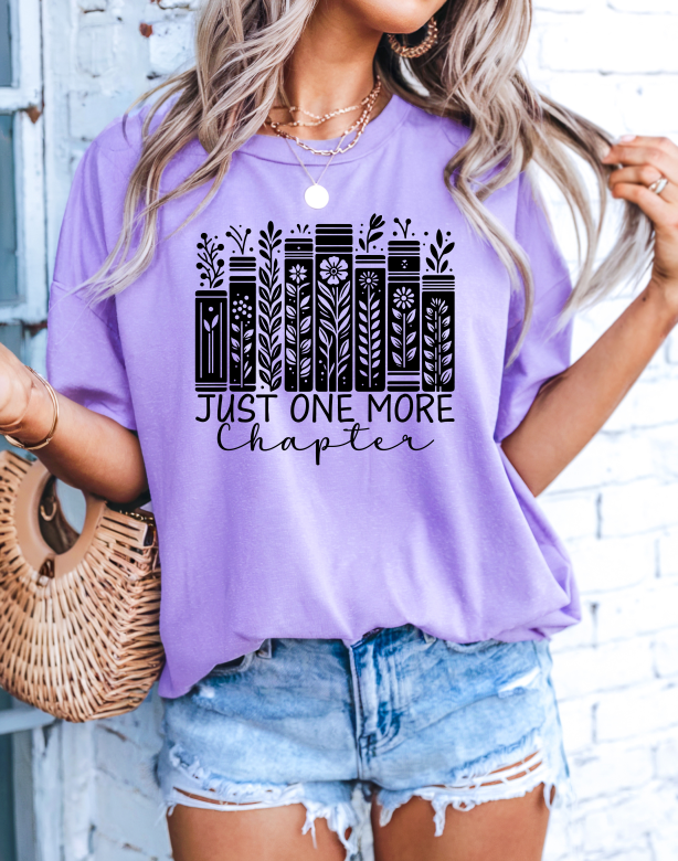 Just One More Chapter T-Shirt