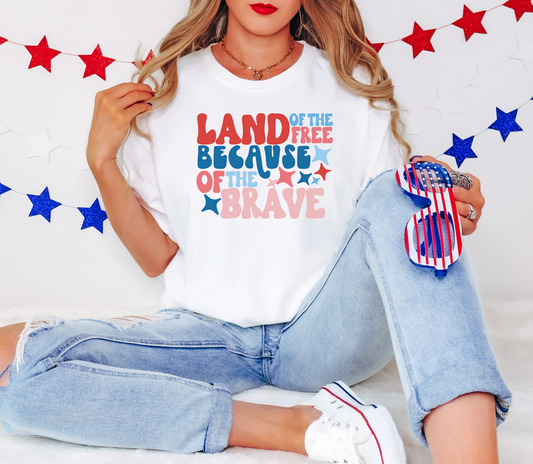 Land Of The Free Because Of The Brave Short Sleeve T-Shirt