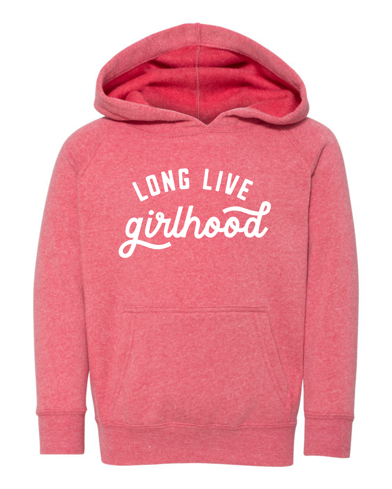 Long Live Girlhood Toddler Hooded Sweatshirt