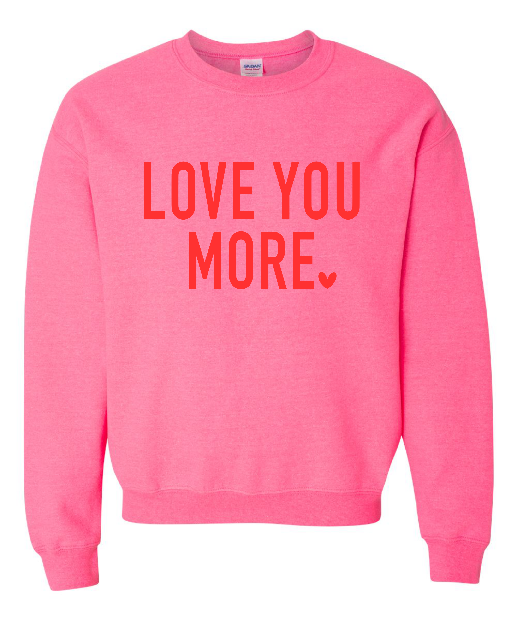 LOVE YOU MORE YOUTH Crewneck Sweatshirt