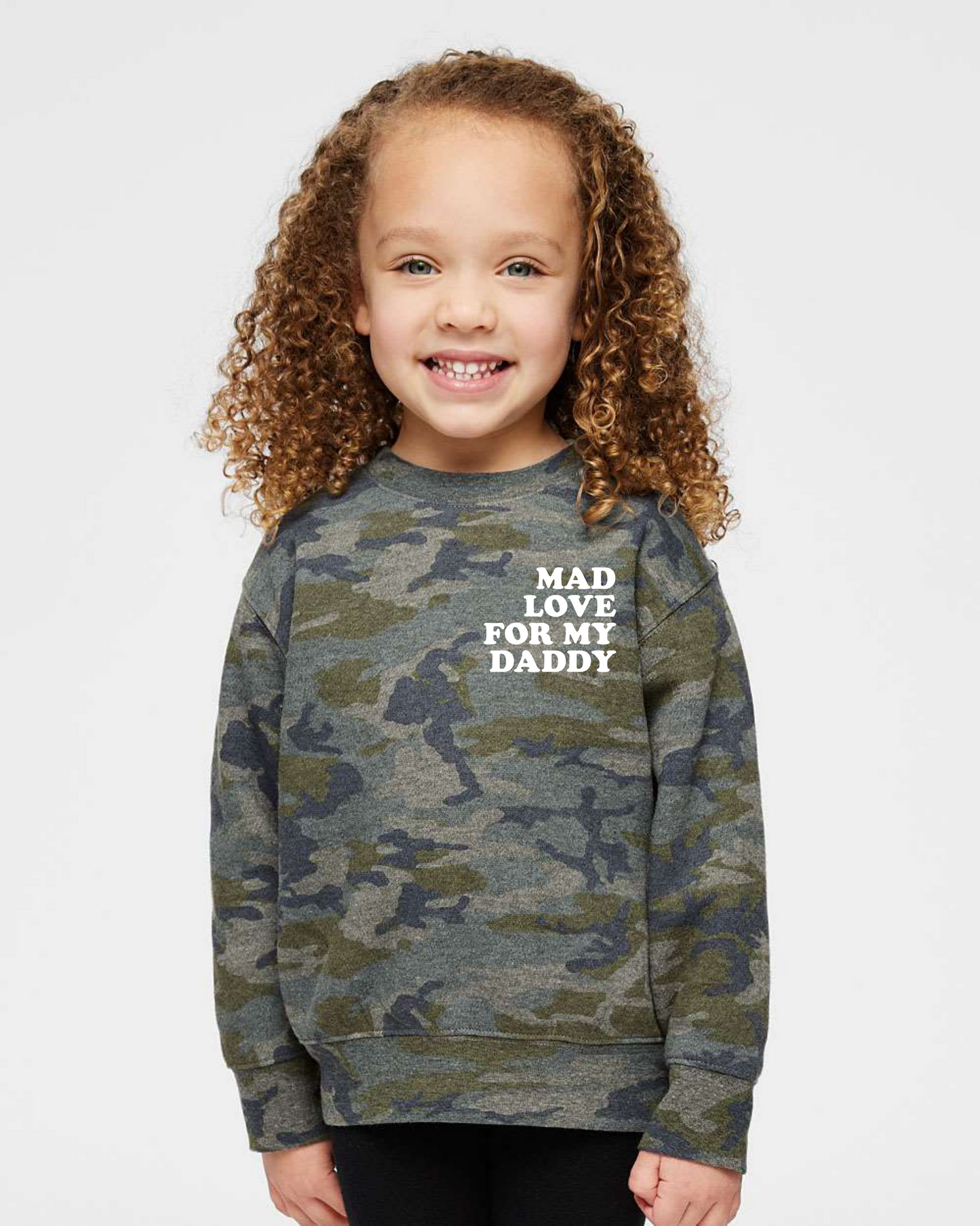 Mad Love For My Daddy Toddler Camo Crewneck Sweatshirt