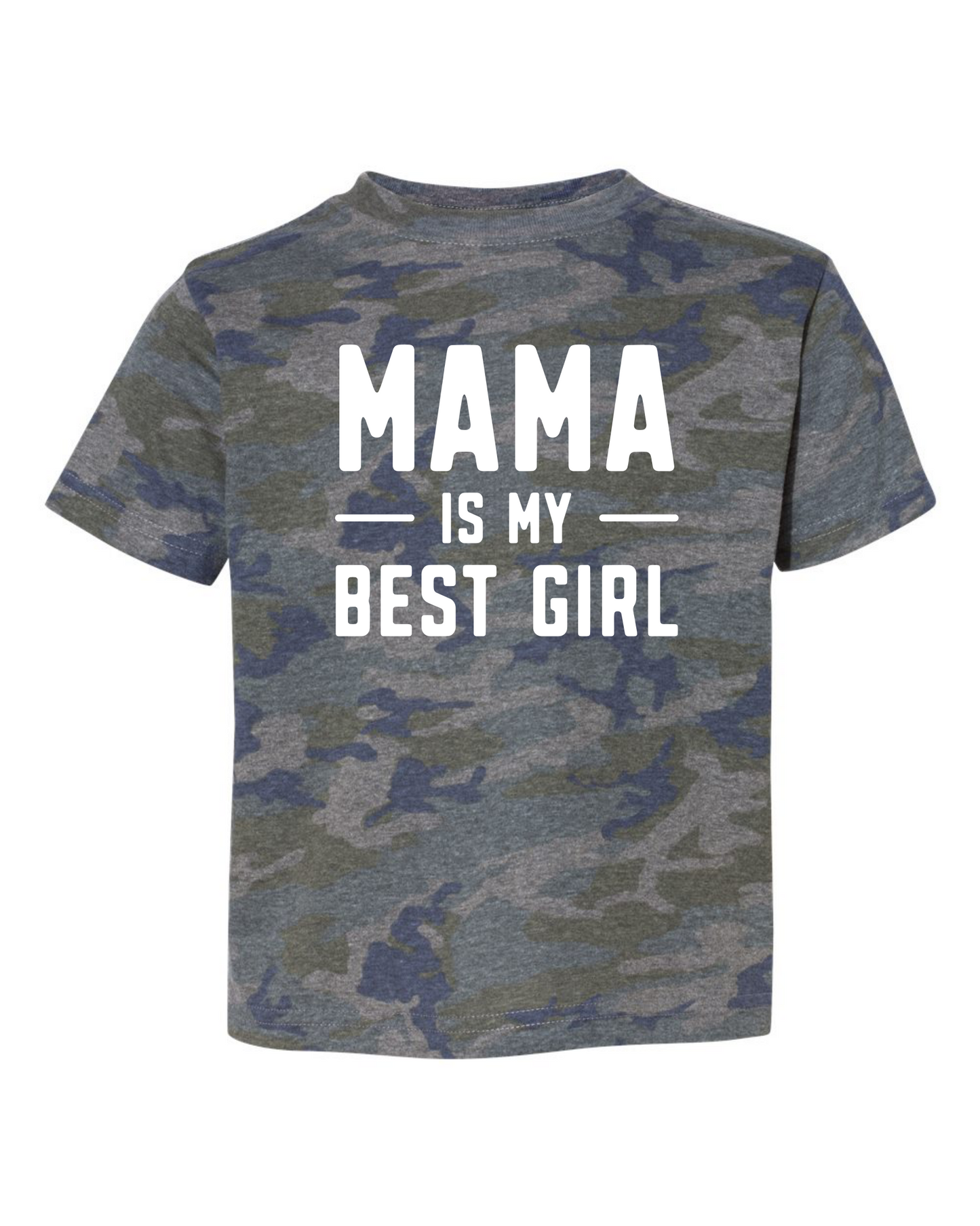 Mama Is My Best Girl Toddler T-Shirt