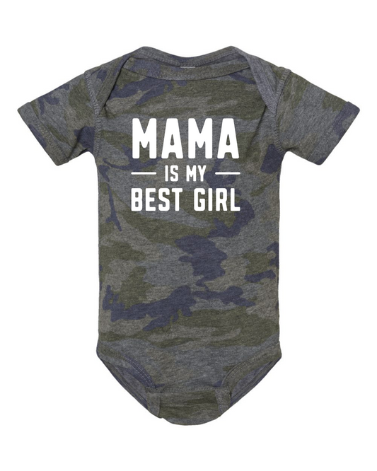 Mama Is My Best Girl Infant Onesie