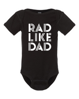 RAD LIKE DAD Onesie