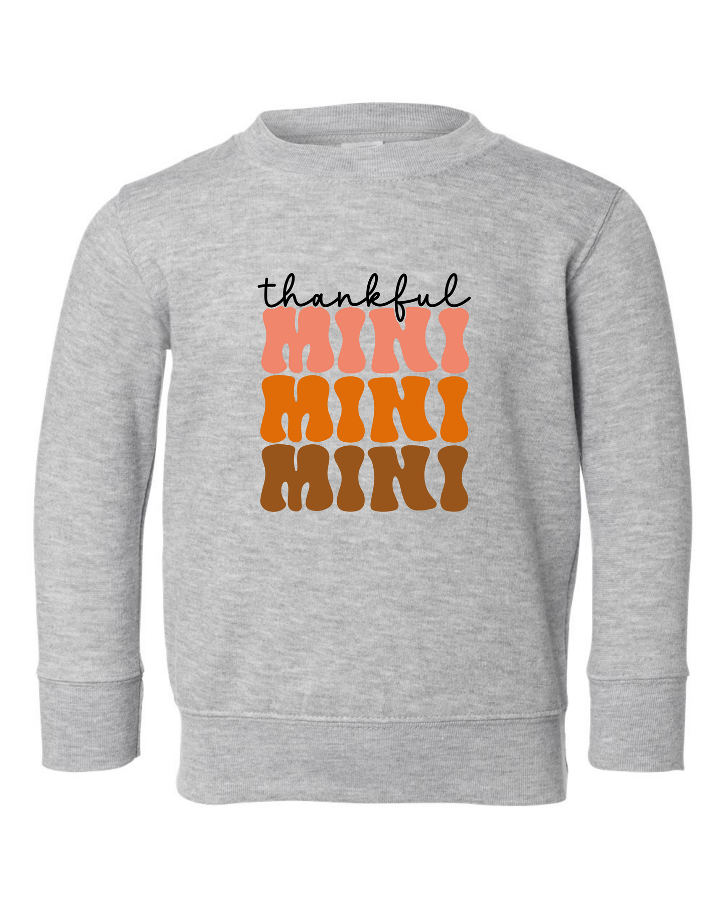 Thankful Mini Toddler Crewneck Sweatshirt