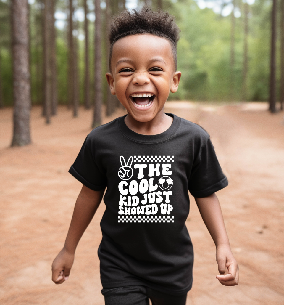 The Cool Kid Just Showed Up Toddler T-Shirt