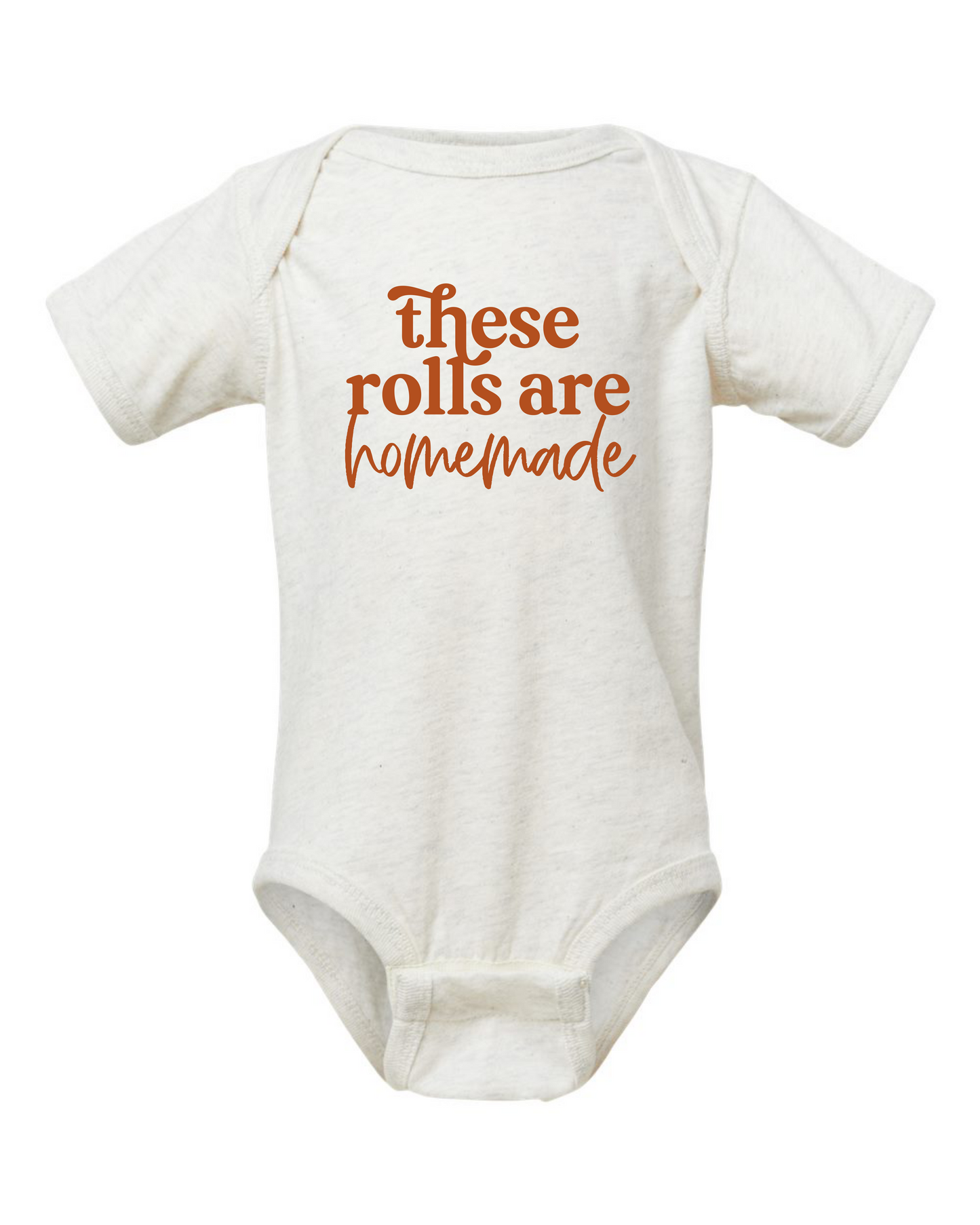 These Rolls Are Homemade Infant Onesie