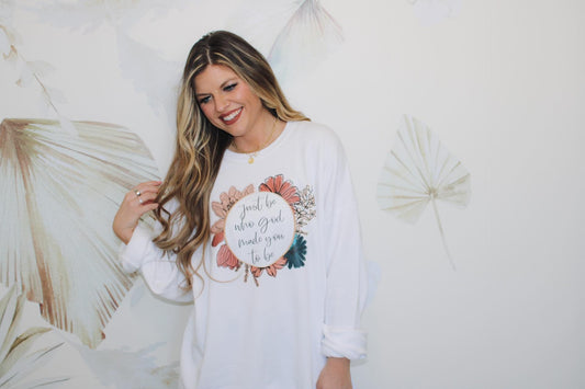 Just Be Who God Made You To Be - Crewneck Sweatshirt