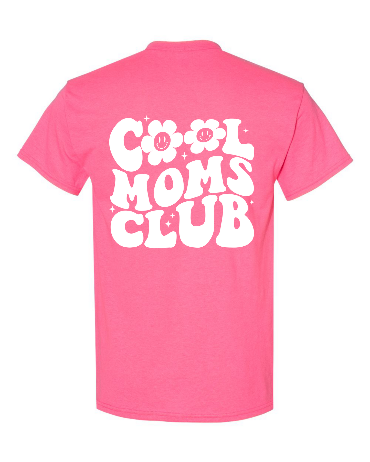 Cool Moms Club Short Sleeve T-Shirt