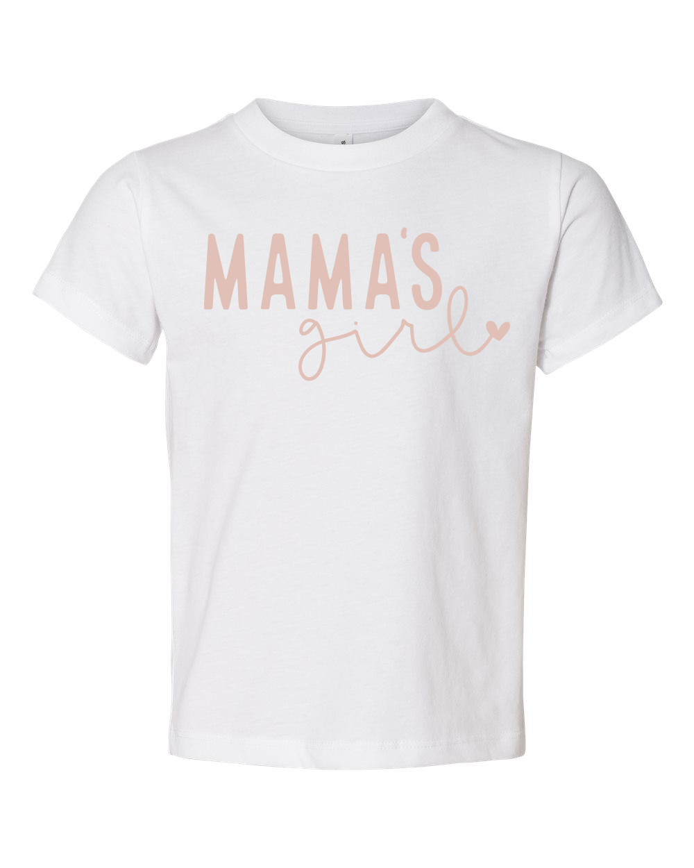 Mama's Girl T-Shirt